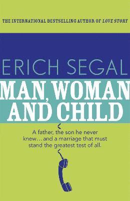 Erich Segal - Man, Woman and Child, Häftad