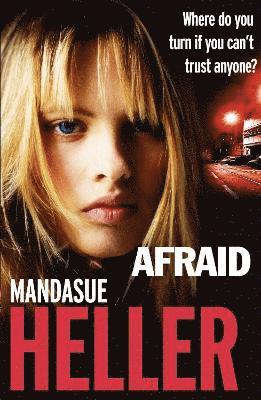 Mandasue Heller - Afraid, Häftad