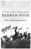 Herman Wouk - Wouk, H: War and Remembrance, Häftad