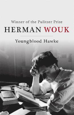Herman Wouk - Youngblood Hawke, Häftad