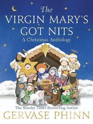 Gervase Phinn - Virgin Mary's Got Nits, Häftad