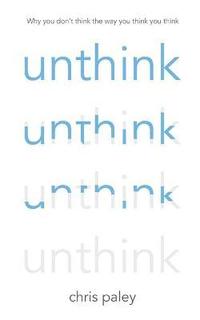 bokomslag Unthink