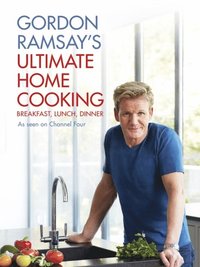 bokomslag Gordon Ramsay's Ultimate Home Cooking