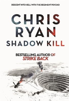 Chris Ryan - Shadow Kill, Häftad