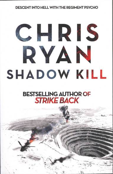 Chris Ryan - Shadow Kill, Häftad