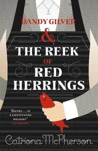 bokomslag Dandy Gilver and The Reek of Red Herrings