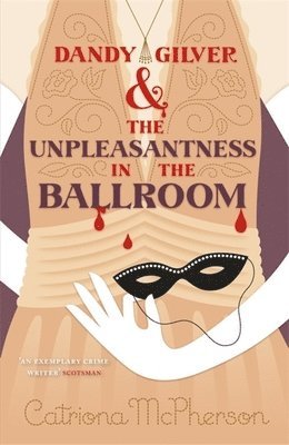 Dandy Gilver and the Unpleasantness in the Ballroom 1