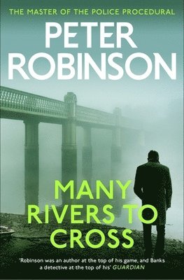 Peter Robinson - Many Rivers to Cross, Häftad