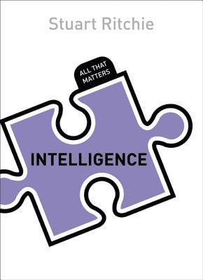 Intelligence: All That Matters 1