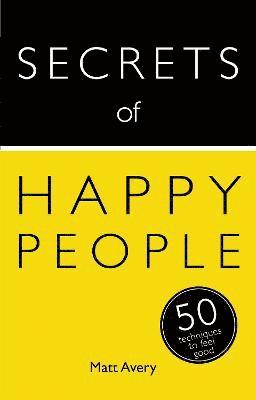 bokomslag Secrets of Happy People