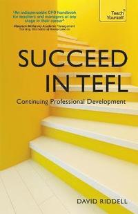 bokomslag Succeed in TEFL - Continuing Professional Development