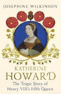 bokomslag Katherine Howard