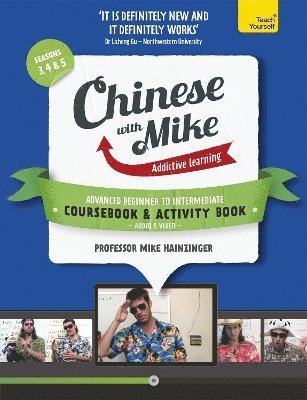 bokomslag Learn Chinese with Mike Advanced Beginner to Intermediate Coursebook and Activity Book Pack Seasons 3, 4 & 5