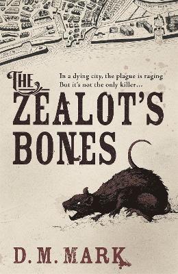 The Zealot's Bones 1