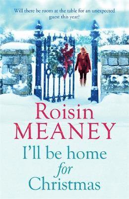 Roisin Meaney - I'll Be Home for Christmas, Häftad