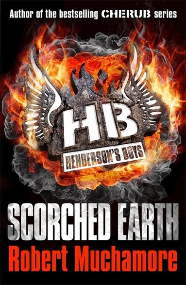 Robert Muchamore - Henderson's Boys: Scorched Earth, Häftad