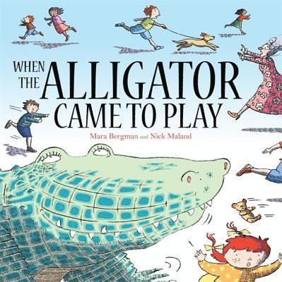 Mara Bergman - When the Alligator Came to Play, Häftad