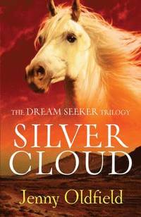 bokomslag Dreamseeker Trilogy: 1: Silver Cloud