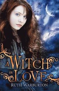 bokomslag The Winter Trilogy: A Witch in Love: Book 2