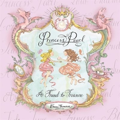 Princess Pearl: A Friend to Treasure 1