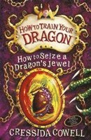 bokomslag How to Train Your Dragon: How to Seize a Dragon's Jewel