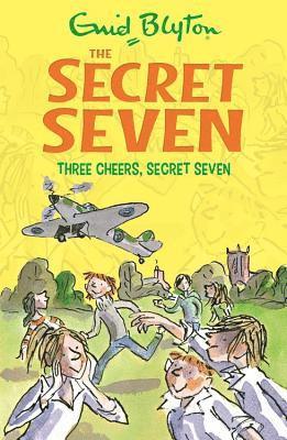 bokomslag Secret Seven: Three Cheers, Secret Seven