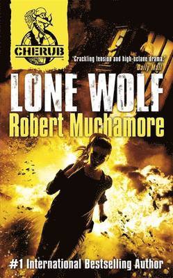 Muchamore, R: Cherub: Lone Wolf