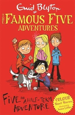 Famous Five Colour Short Stories: Five and a Half-Term Adventure 1