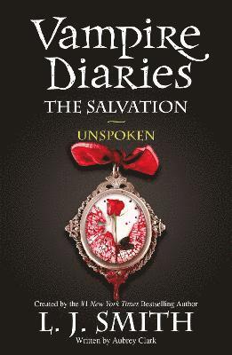 L.J. Smith - Vampire Diaries: The Salvation: Unspoken, Häftad