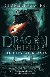 bokomslag Dragon Shield: The City of Beasts