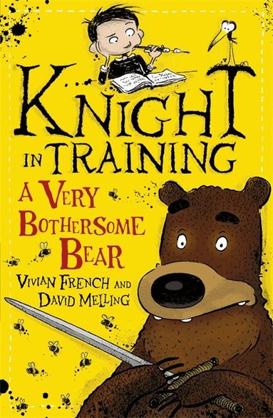 Vivian French - Knight in Training: A Very Bothersome Bear, Häftad