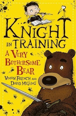 bokomslag Knight in Training: A Very Bothersome Bear