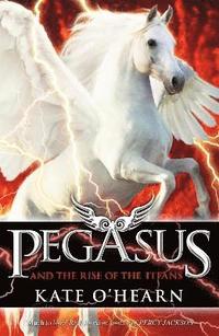 bokomslag Pegasus and the Rise of the Titans