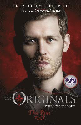 Julie Plec - Originals: The Rise, Häftad
