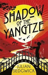 bokomslag Ghosts of Shanghai: Shadow of the Yangtze