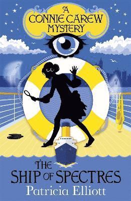 Patricia Elliott - Connie Carew Mysteries: The Ship of Spectres, Häftad