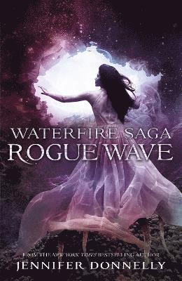 Waterfire Saga: Rogue Wave 1