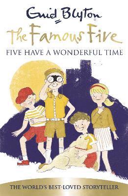 bokomslag Famous Five: Five Have A Wonderful Time