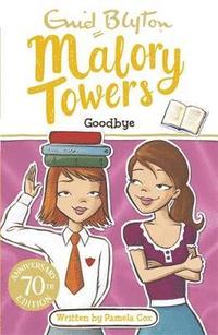 bokomslag Malory Towers: Goodbye