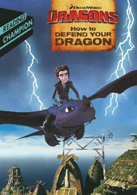 Dreamworks: How to Defend Your Dragon