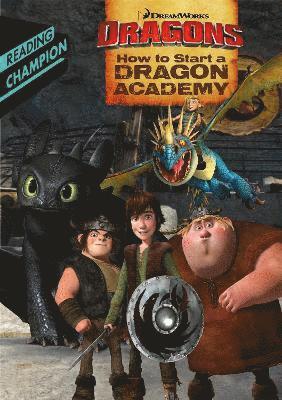 Dreamworks: How to Start a Dragon Academy