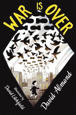 David Almond - War is Over, Häftad