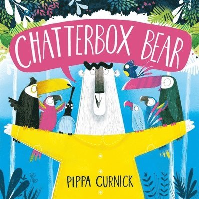 Curnick, P: Chatterbox Bear