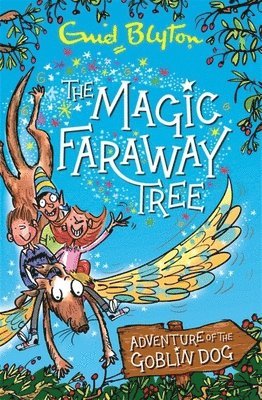 bokomslag Magic Faraway Tree: Adventure of the Goblin Dog