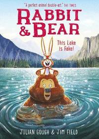 bokomslag Rabbit and Bear: This Lake is Fake! : Book 6