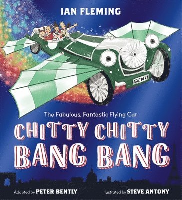 Peter Bently, Ian Fleming - Chitty Chitty Bang Bang, Häftad