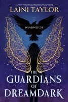 Laini Taylor - The Guardians of Dreamdark: Windwitch, Häftad