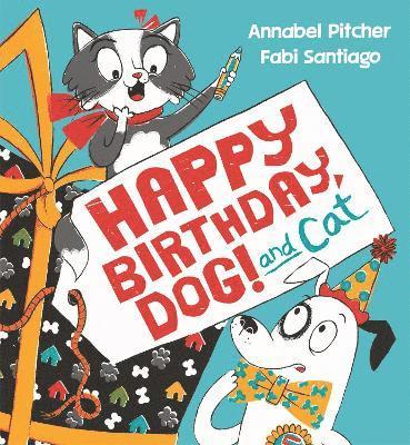 Annabel Pitcher - Happy Birthday, Dog!, Inbunden