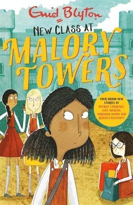 Enid Blyton, Rebecca Westcott, Narinder Dhami, Patrice Lawrence, Lucy Mangan - Malory Towers: New Class at Malory Towers, Häftad