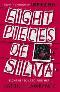bokomslag Eight Pieces of Silva: an addictive mystery that refuses to let you go ...